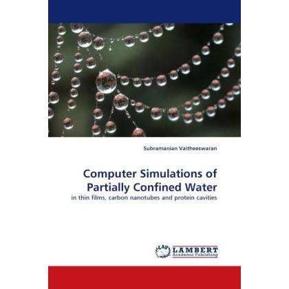 Computer Simulations of Partially Confined Water, Fachbücher von Subramanian Vaitheeswaran