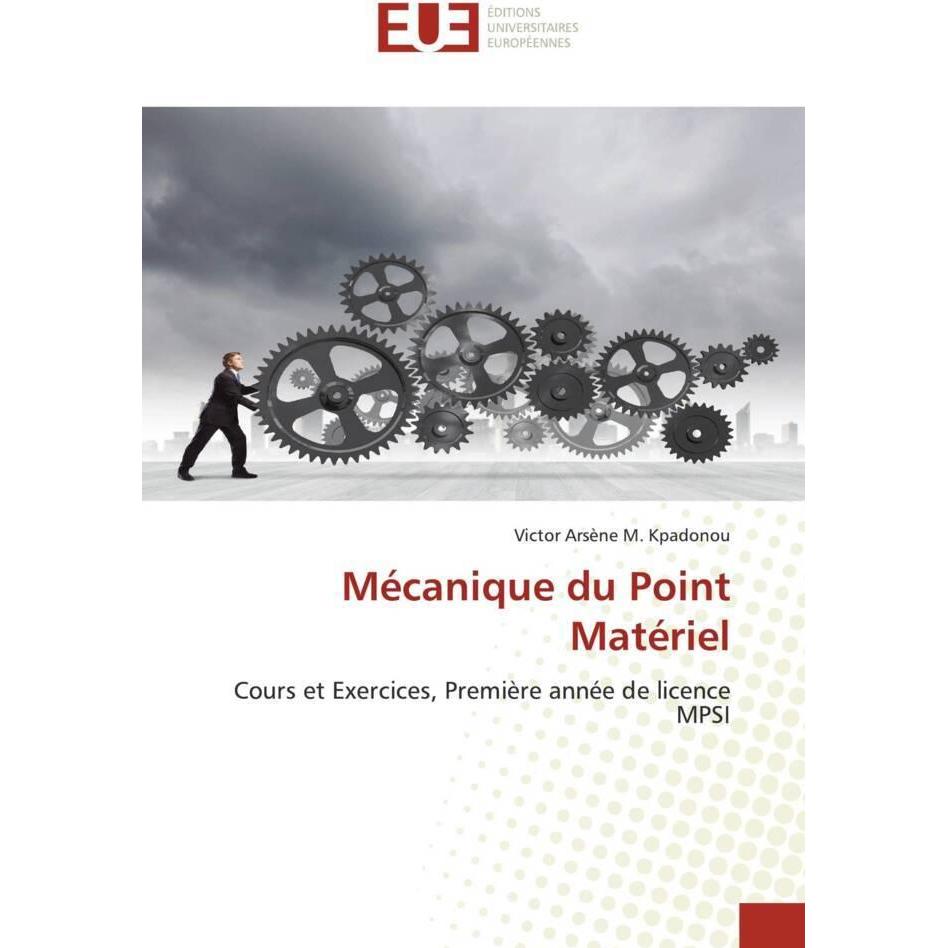 Mécanique du Point Matériel, Fachbücher von Victor Arsène M. Kpadonou