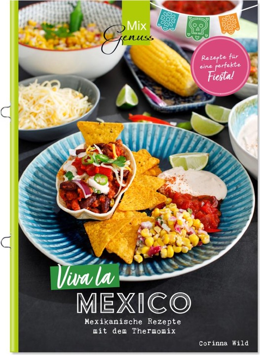 Produktbild Viva la MEXICO! (Deutsch, C. T. Wild Verlag & Handel GmbH|Wild Corinna, 2022)
