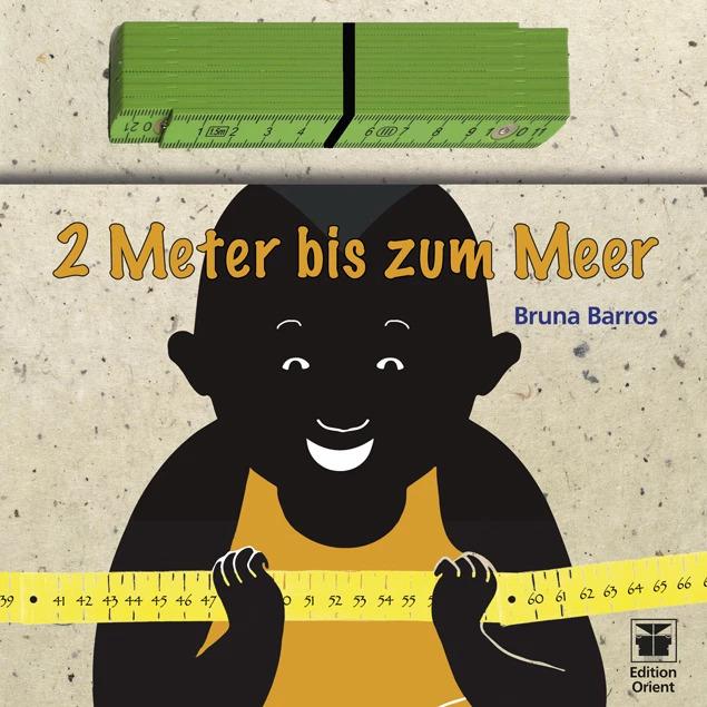 Produktbild Zwei Meter bis zum Meer (Deutsch, Bruna Barros, Martina Ducqué, 2017)