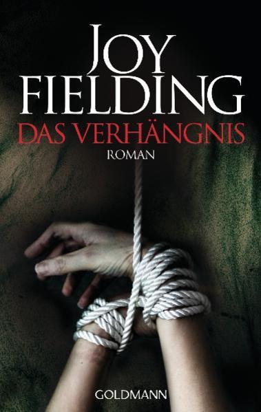 Produktbild Das Verhängnis (Deutsch, Joy Fielding, 2012)