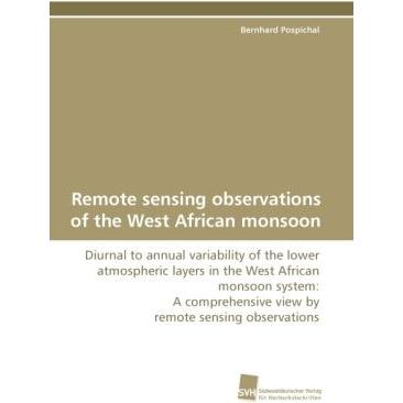 Remote sensing observations of the West African monsoon, Fachbücher von Bernhard Pospichal