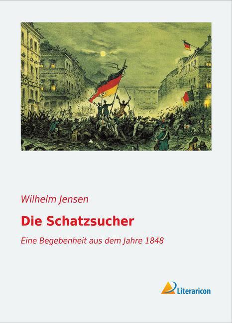 Produktbild Die Schatzsucher (Deutsch, Wilhelm Jensen, 2016)