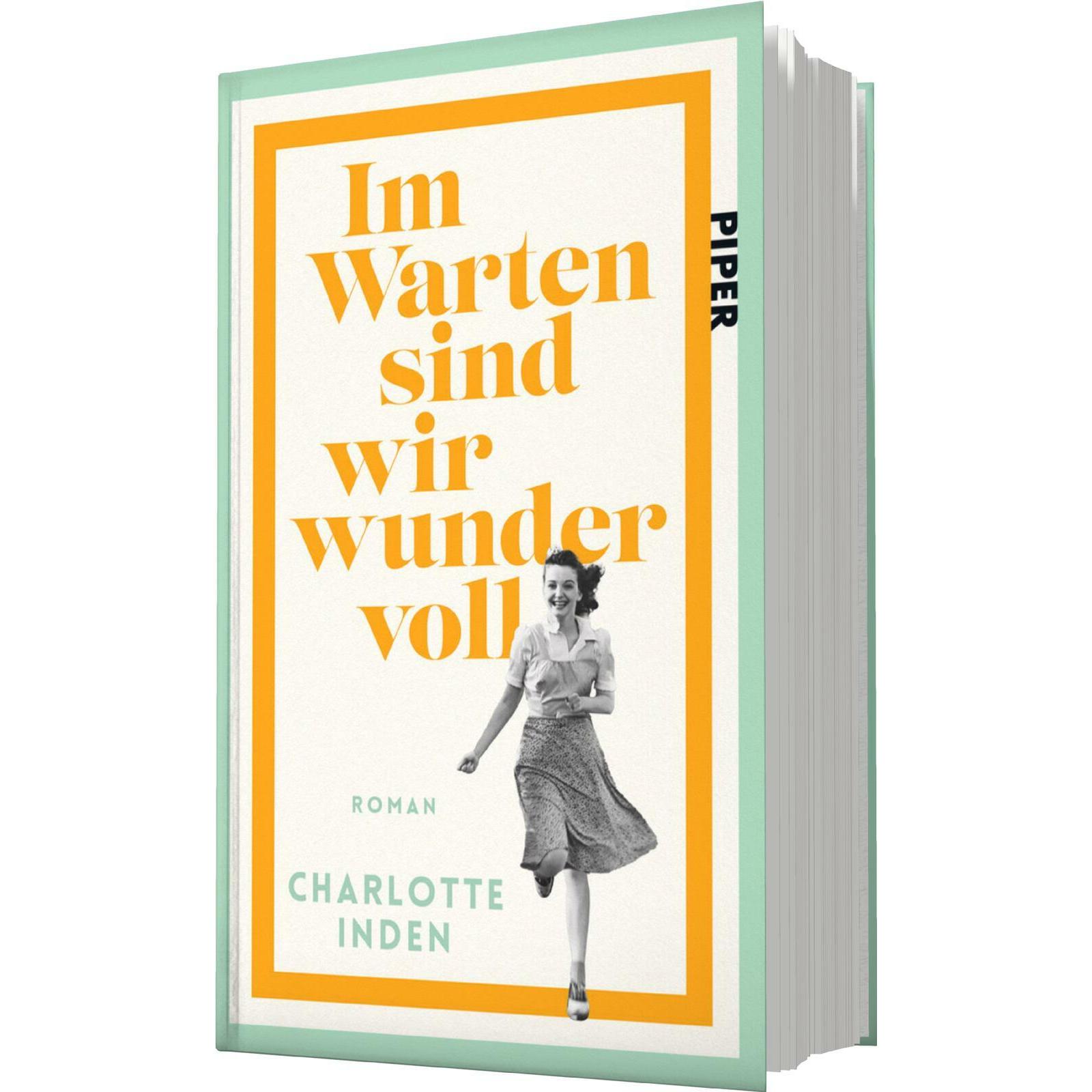Im Warten sind wir wundervoll, Belletristik von Charlotte Inden