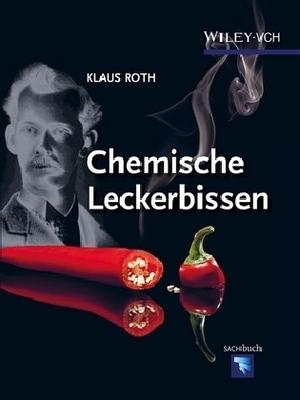 Produktbild Chemische Leckerbissen (Deutsch, Klaus Roth, 2014)