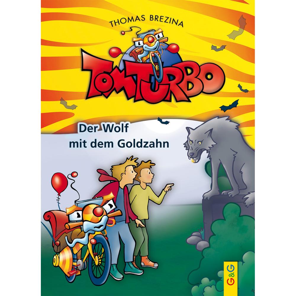 G&G Der Wolf mit dem Goldzahn (Deutsch, Thomas Brezina) (7095707)