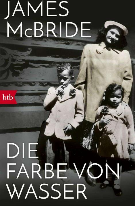Produktbild Die Farbe von Wasser (Deutsch, James McBride, Monika Schmalz, 2018)