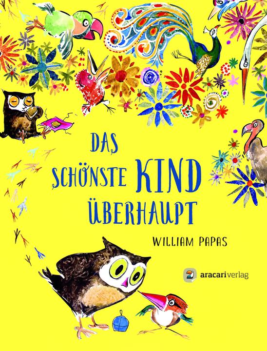 Produktbild Das schönste Kind überhaupt (Deutsch, William «Bill» Papas, 2024)