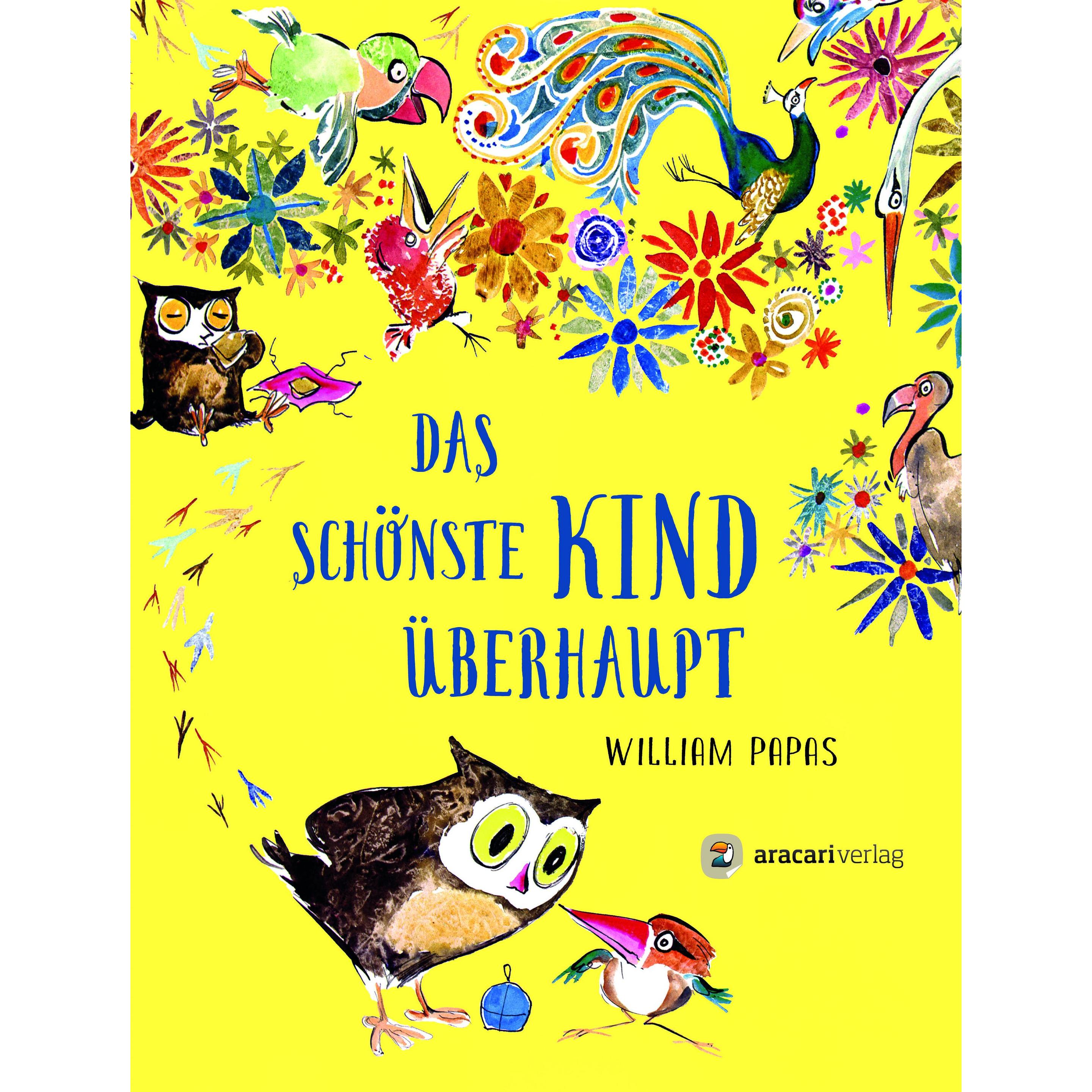 Das schönste Kind überhaupt, Kinderbücher von William «Bill» Papas