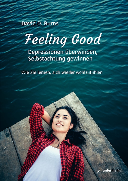 Produktbild Feeling Good. Depressionen überwinden, Selbstachtung gewinne (Deutsch, David D. Burns, 2006)