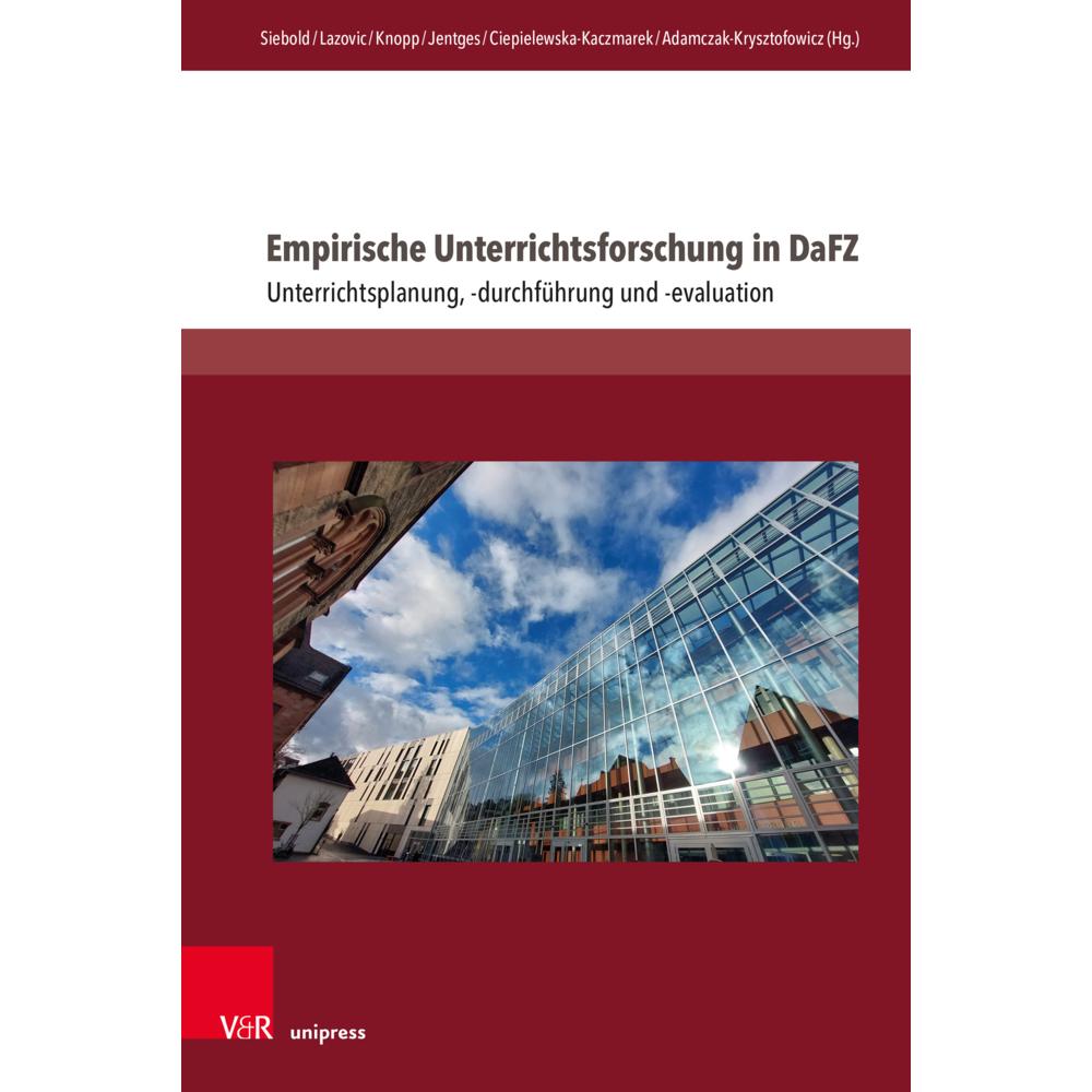 Empirische Unterrichtsforschung in DaFZ, Fachbücher von Milica Lazovic, Eva Knopp, Sabine Jentges, Kathrin Siebold, Luiz...