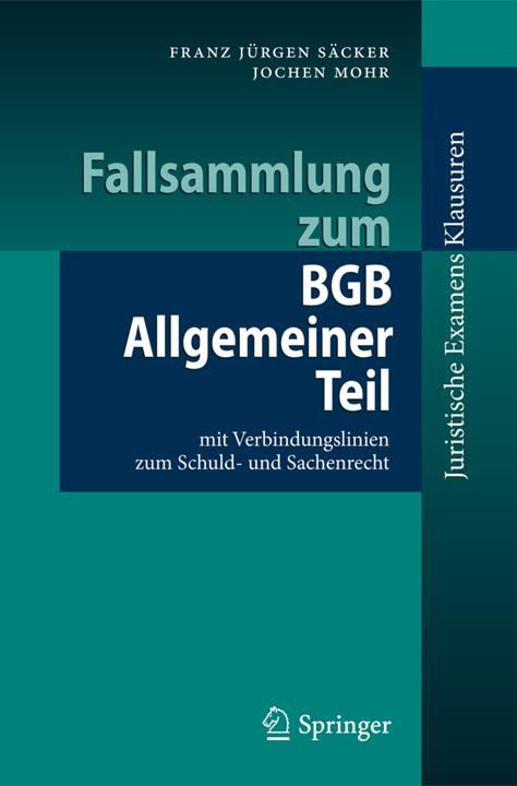 Produktbild Fallsammlung zum BGB Allgemeiner Teil (Deutsch, Franz Jürgen Säcker, Jochen Mohr, 2010)