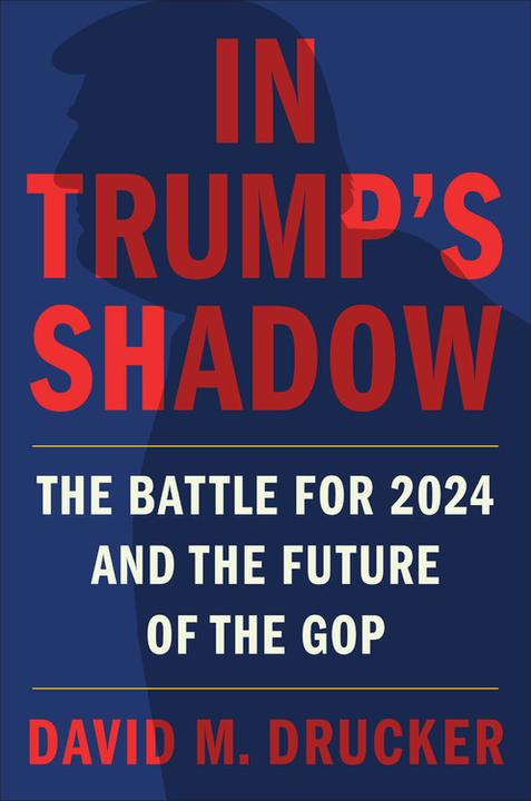 Image du produit In Trump's Shadow (Anglais, David M Drucker, 2021)