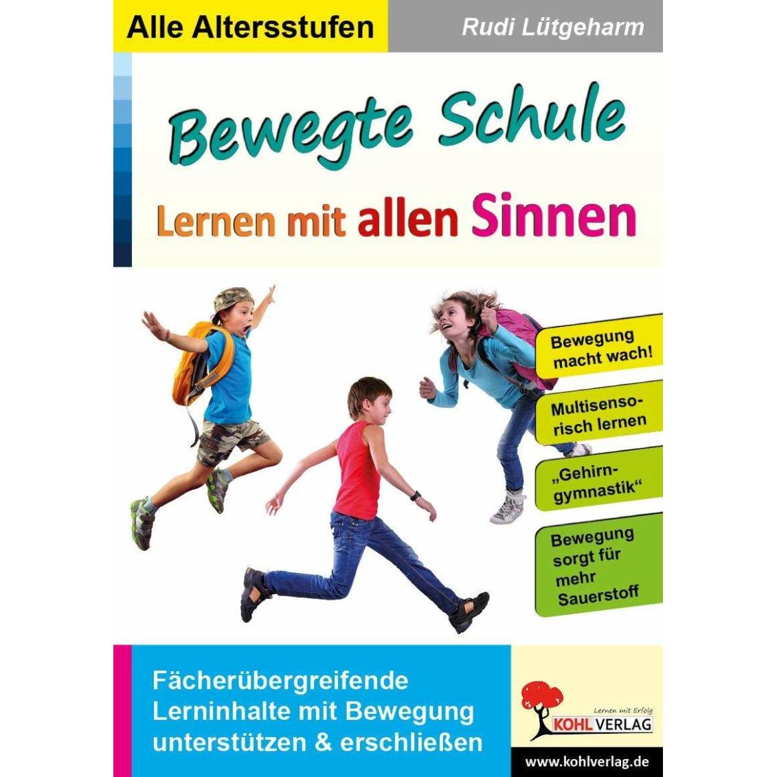 Bewegte Schule - Lernen mit allen Sinnen, Schulbücher von Rudi Lütgeharm