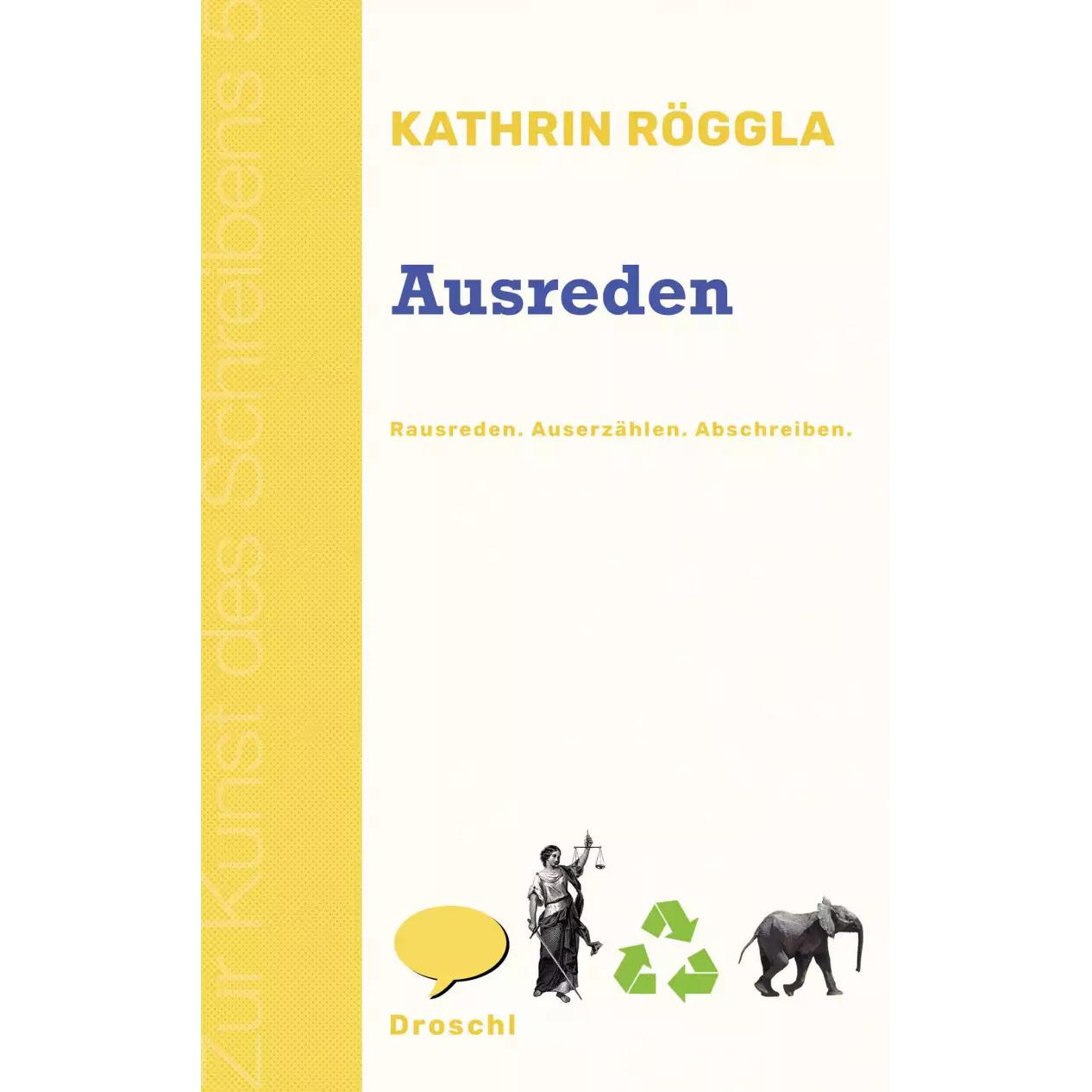 Ausreden, Belletristik von Kathrin Röggla
