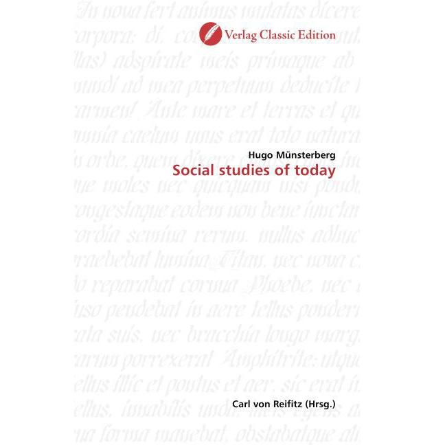 Social studies of today, Sachbücher von Hugo Münsterberg