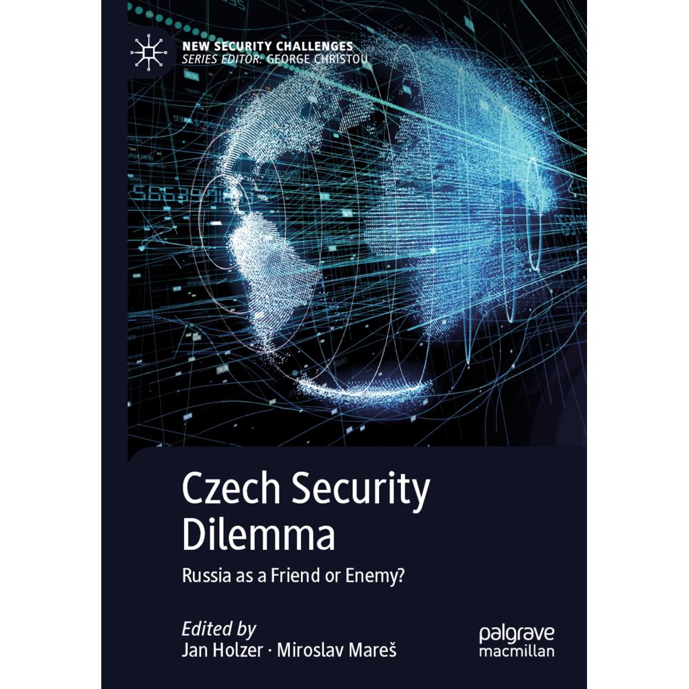 Czech Security Dilemma, Fachbücher von Jan Holzer, Miroslav Mares
