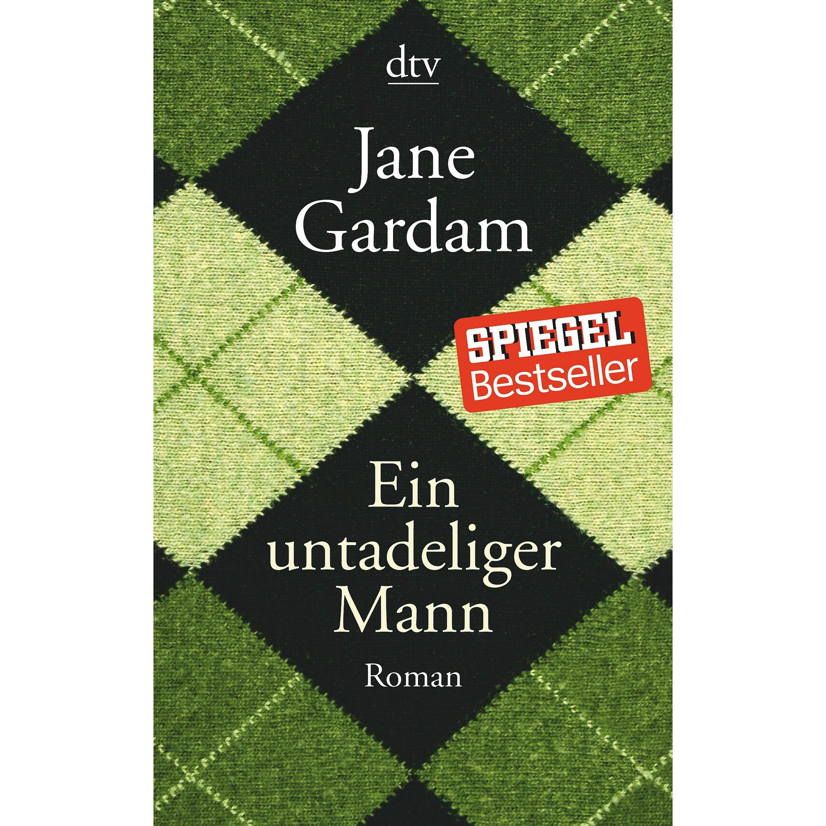 Ein untadeliger Mann, Belletristik von Jane Gardam