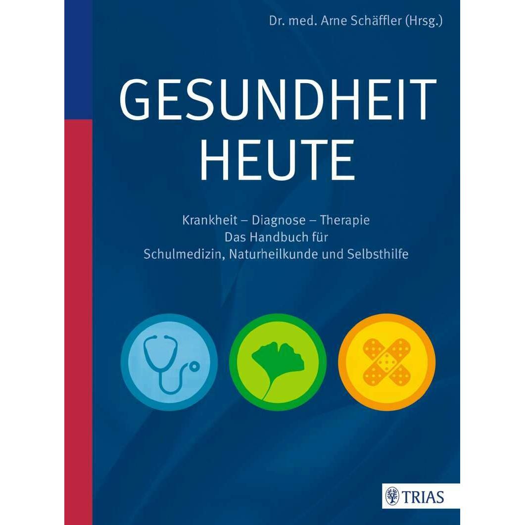 Gesundheit heute, Ratgeber von Arne Schäffler