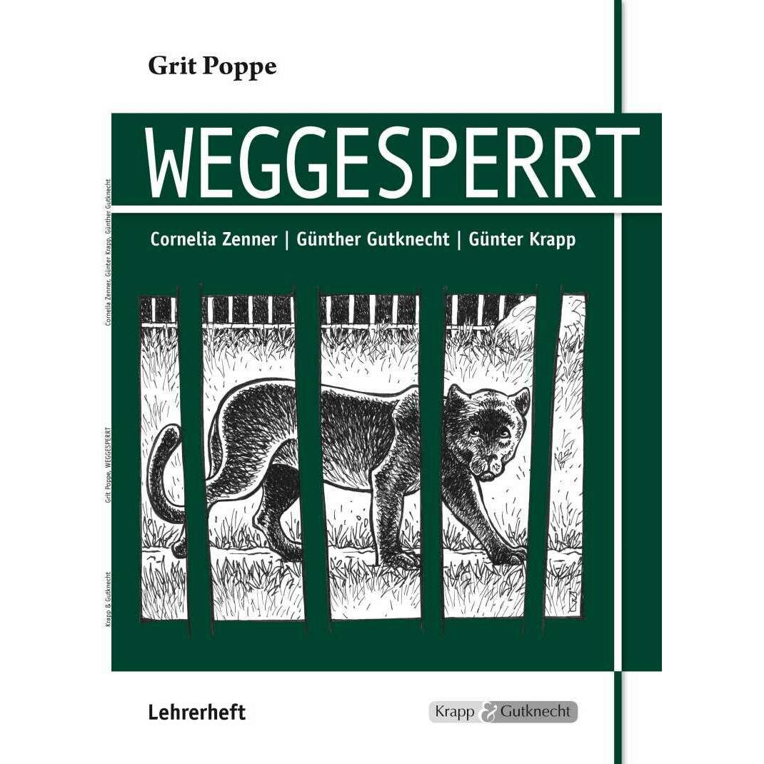 Weggesperrt - Grit Poppe, Schulbücher von Günter Krapp, Cornelia Zenner, Günther Gutknecht, Grit Poppe