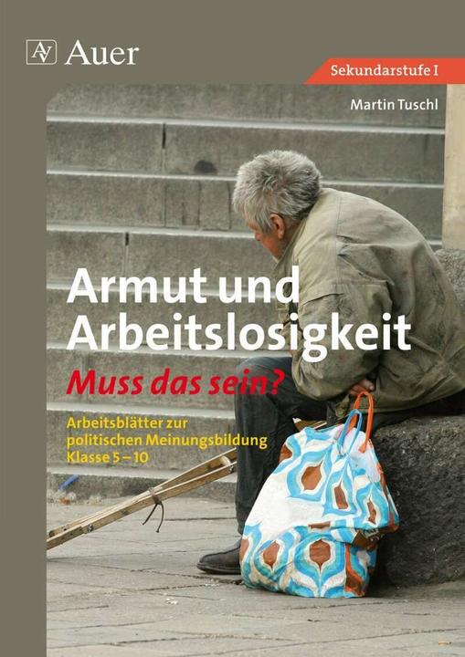 Image du produit Armut und Arbeitslosigkeit - Muss das sein? (Allemand, Martin Tuschl, 2011)