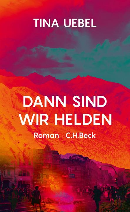Dann sind wir Helden (Deutsch, Tina Uebel, 2021)