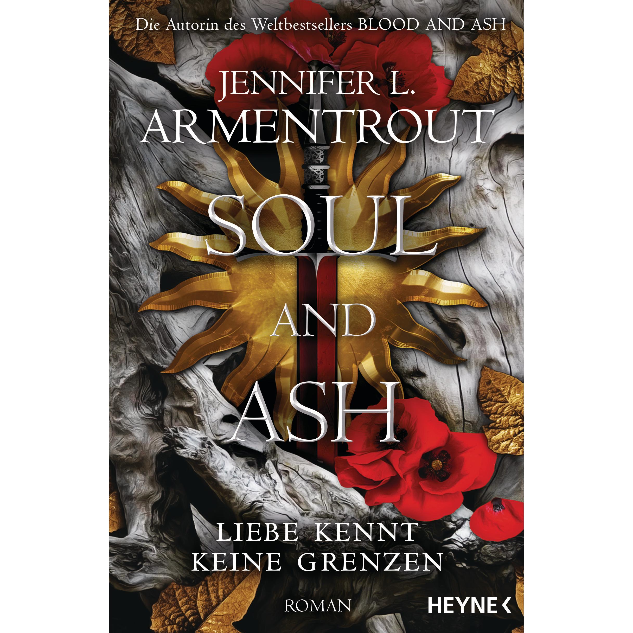 Soul and Ash – Liebe kennt keine Grenzen, Belletristik von Jennifer L. Armentrout, Sonja Rebernik-Heidegger
