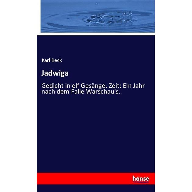 Jadwiga, Fachbücher von Karl Beck