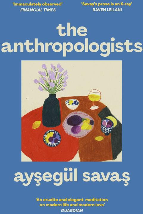 Produktbild The Anthropologists (Englisch, Aysegül Savas, 2025)