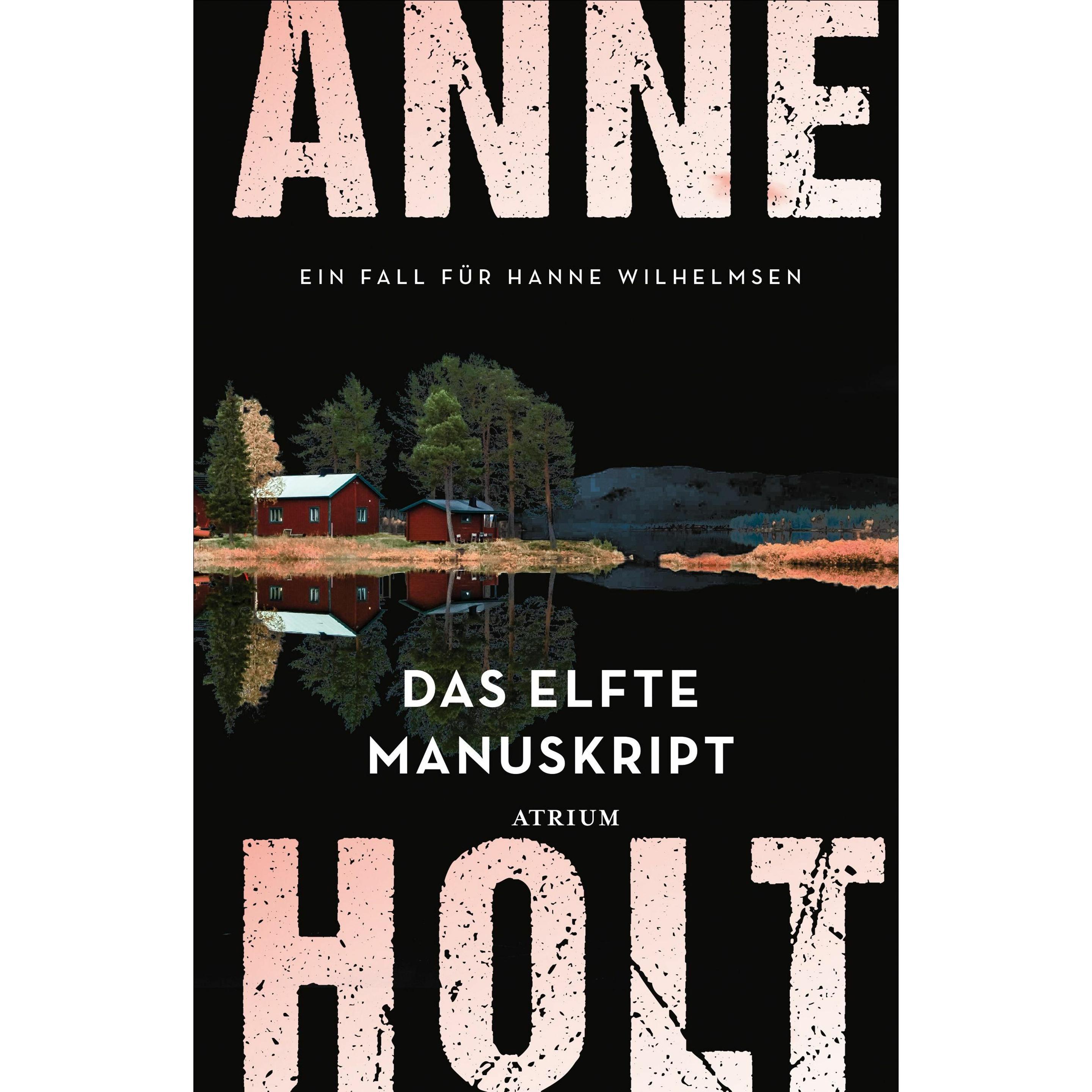 Holt:Das elfte Manuskript, Belletristik von Anne Holt