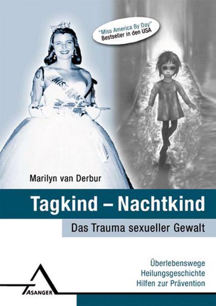 Produktbild Tagkind - Nachtkind (Deutsch, Marilyn van Derbur, 2011)
