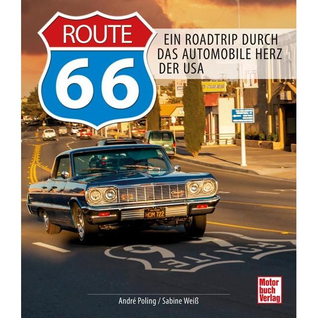 Route 66, Ratgeber von Sabine Weiss, André Poling