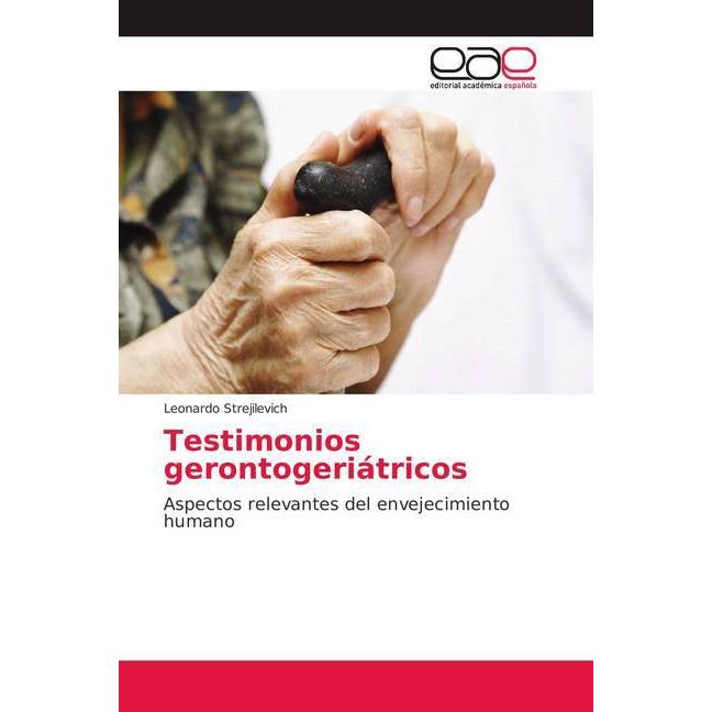 Thumbnail - Testimonios gerontogeriátricos, Fachbücher von Leonardo Strejilevich