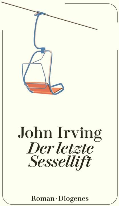 Actual product image Der letzte Sessellift (German, John Irving, 2025)