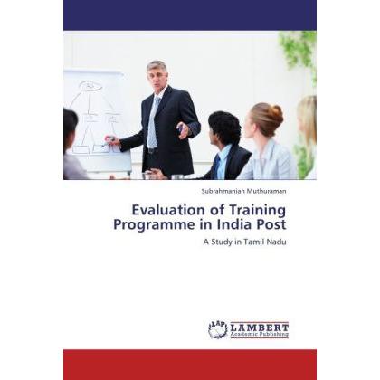 Evaluation of Training Programme in India Post, Fachbücher von Subrahmanian Muthuraman
