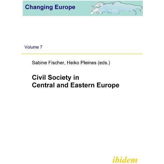 Civil Society in Central and Eastern Europe, Fachbücher von Sabine Fischer, Heiko Pleines