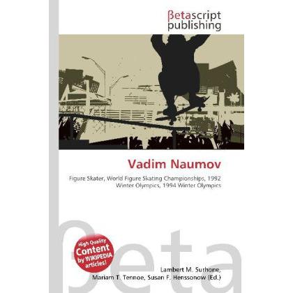 Vadim Naumov, Ratgeber von Lambert M. Surhone, Miriam T. Timpledon, Susan F. Marseken