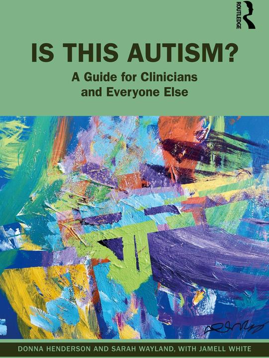 Is This Autism? (Jamell White, Sarah Wayland, Donna Henderson, Englisch)