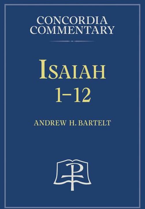 Produktbild Isaiah 1-12 - Commentary (Englisch, Andrew H Bartelt, 2024)