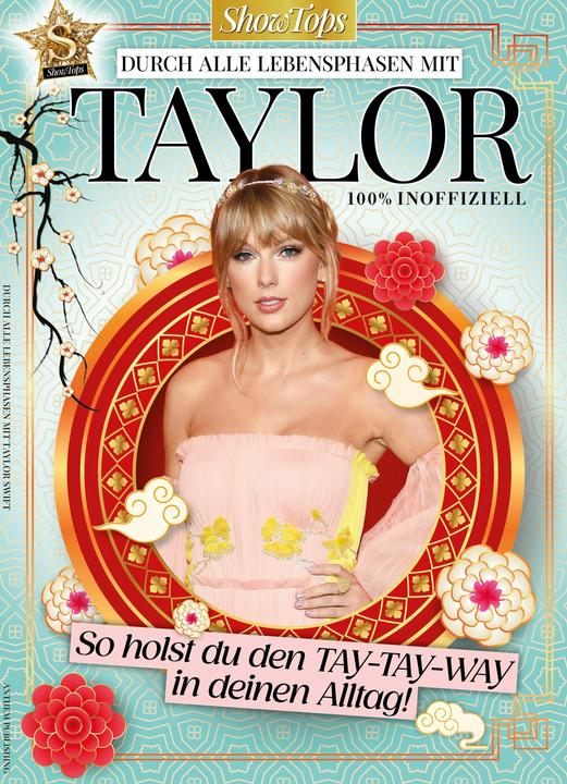 ShowTops Taylor Swift Weiheiten (Deutsch, Zoe Hill, 2024)