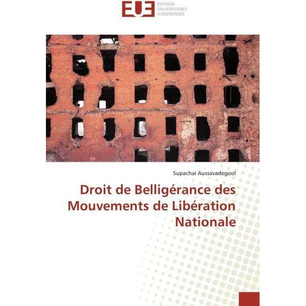 Droit de Belligérance des Mouvements de Libération Nationale, Fachbücher von Supachai Aussavadegool