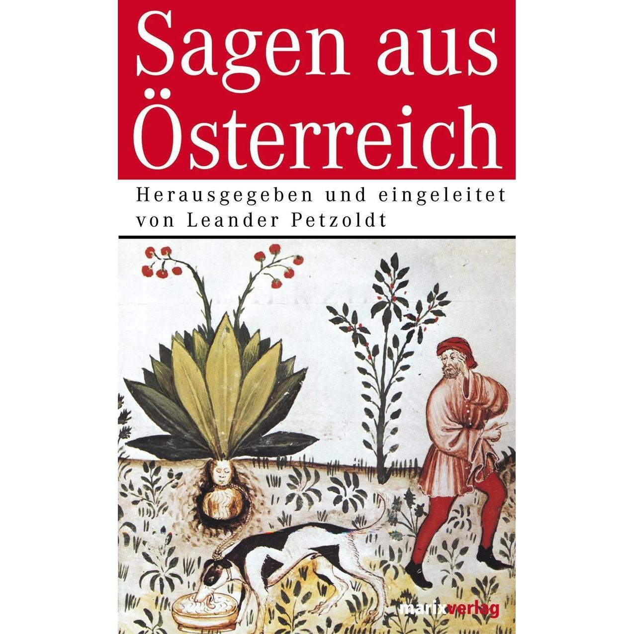 Sagen aus Österreich, Belletristik von Leander Petzoldt