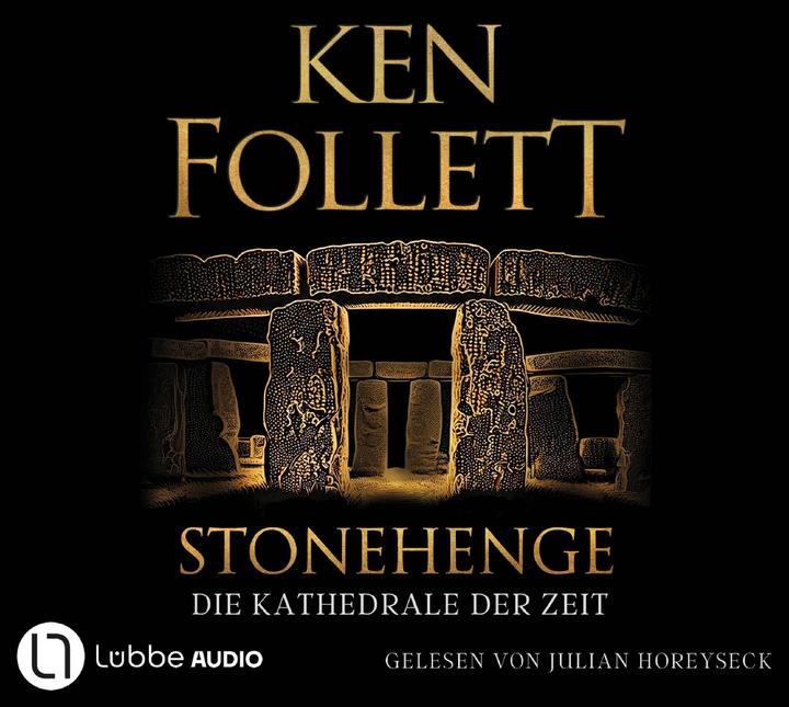 Stonehenge - Die Kathedrale der Zeit (Ken Follett, Deutsch)