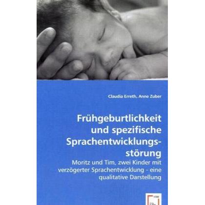 Frühgeburtlichkeit und spezifische Sprachentwicklungsstörung, Fachbücher