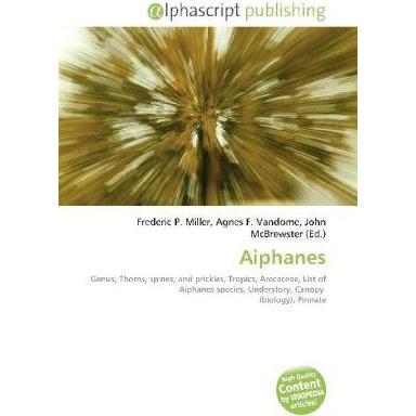 Thumbnail - Aiphanes, Fachbücher von Agnes F. Vandome, Frederic P. Miller, John McBrewster