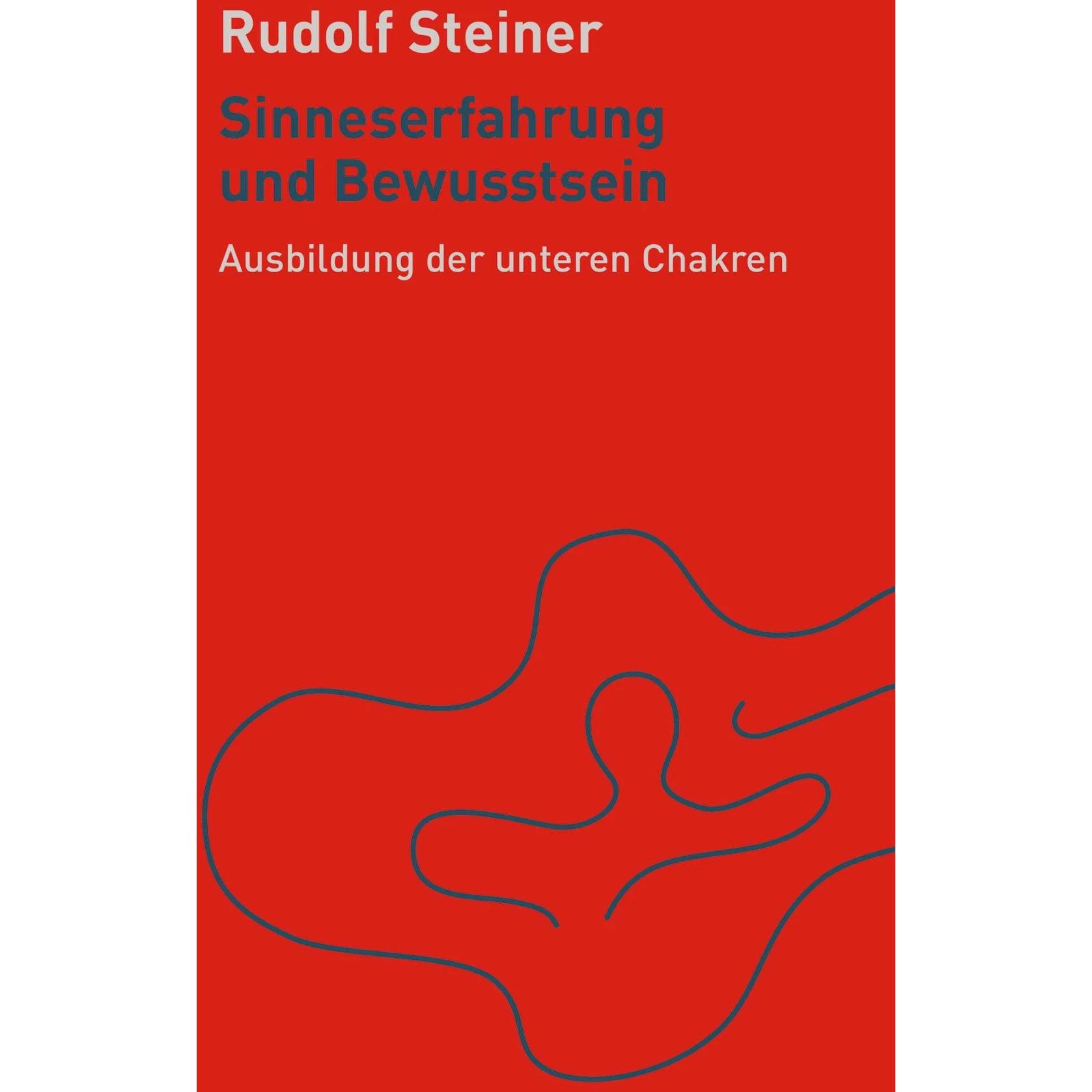 Sinneserfahrung und Bewusstsein, Sachbücher von Rudolf Steiner