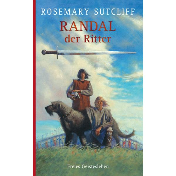 Randal der Ritter, Kinderbücher von Rosemary Sutcliff