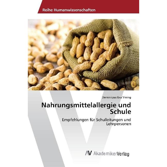 Nahrungsmittelallergie und Schule, Fachbücher von Dominique Eva Vining