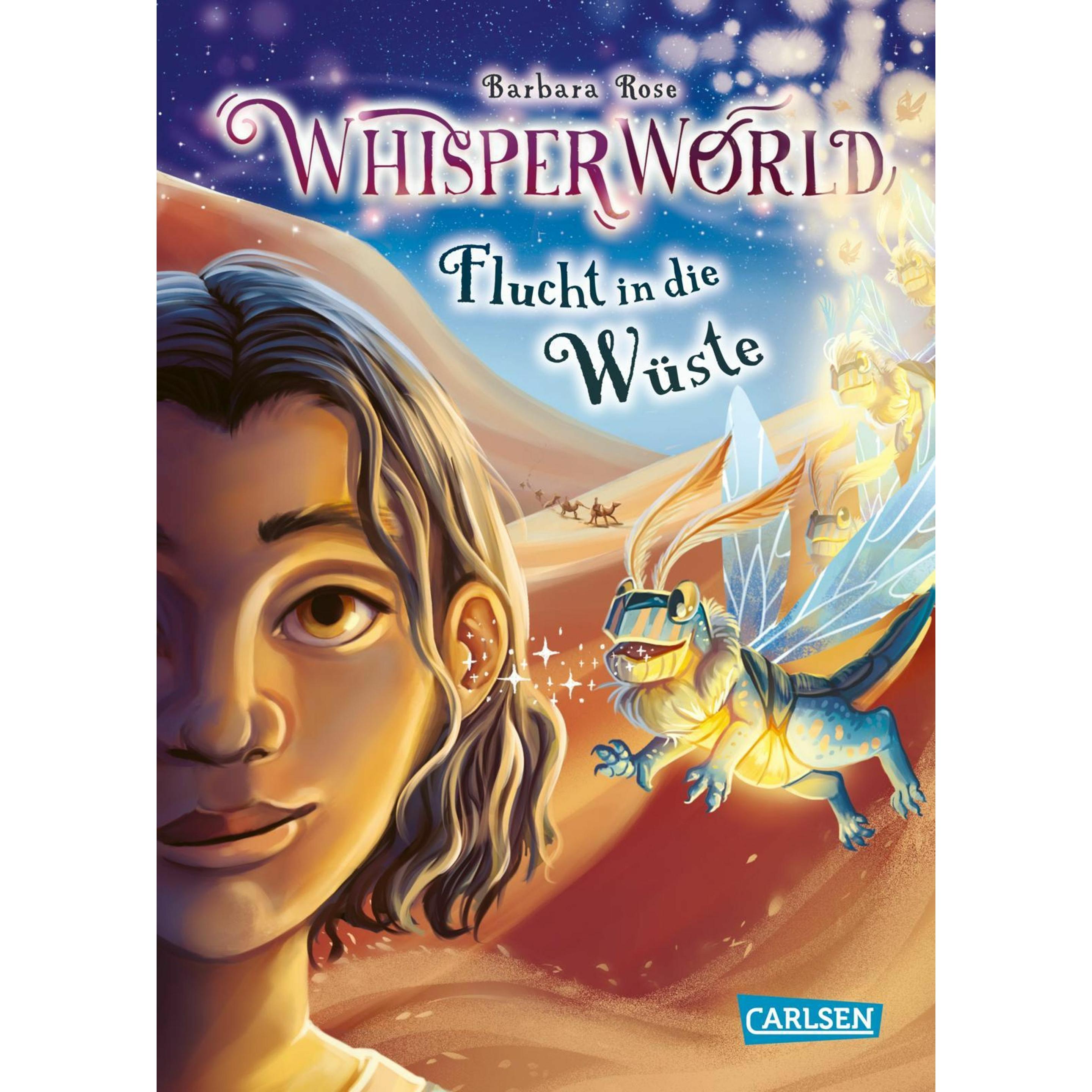 Whisperworld 2: Flucht in die Wüste, Kinderbücher von Barbara Rose, Alina Brost