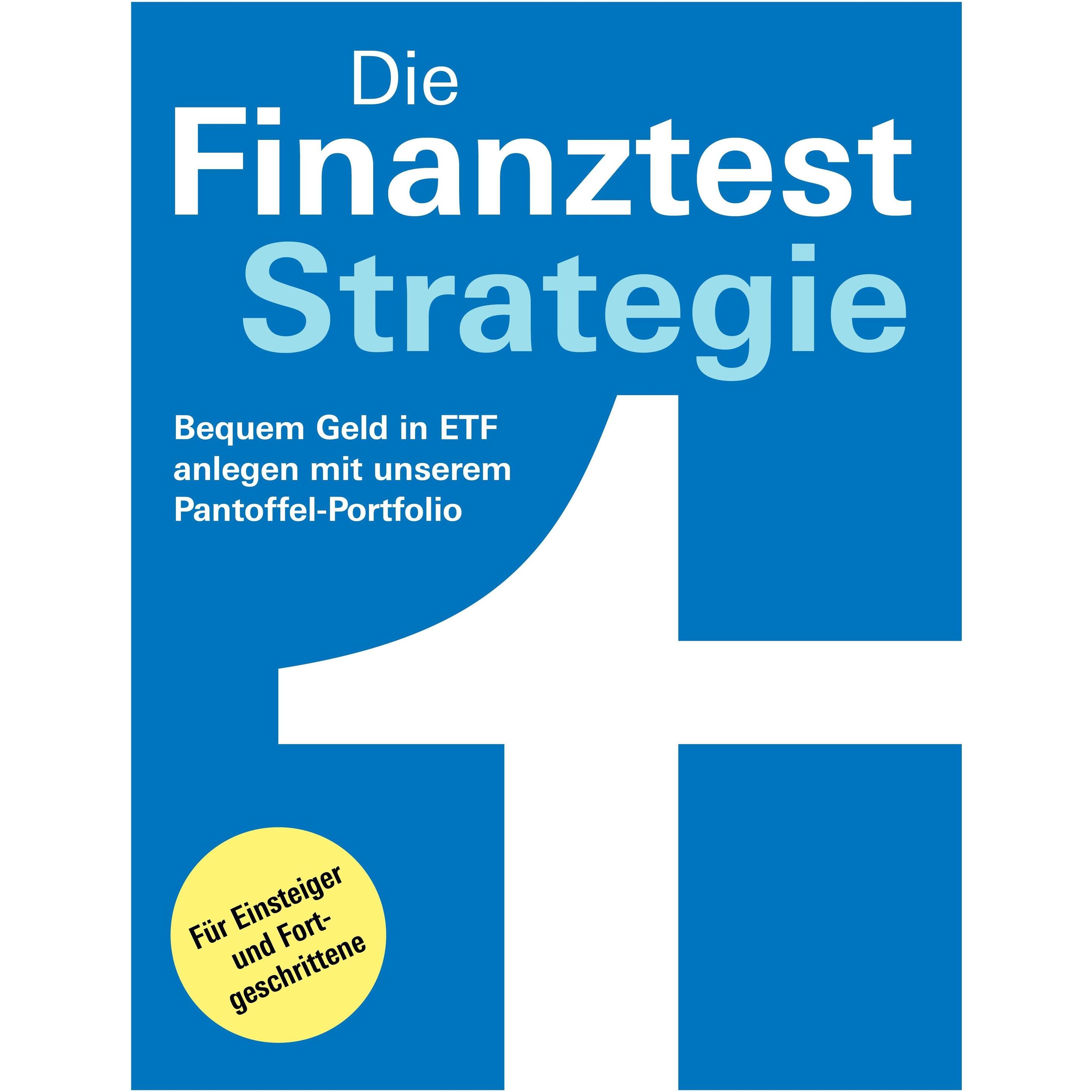 Die Finanztest-Strategie, Ratgeber von Brigitte Wallstabe-Watermann, Antonie Klotz, Hans G. Linder, Dr. Gisela Baur